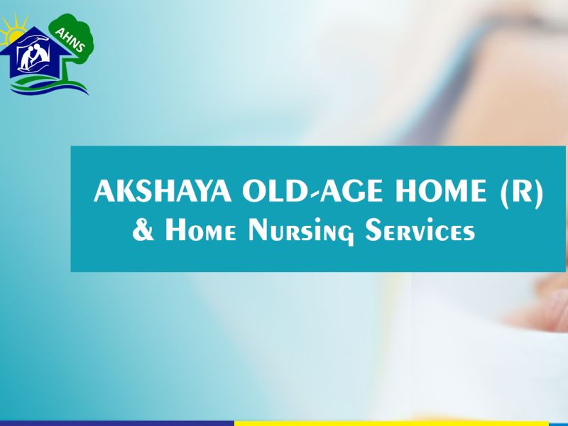 Akshaya Old Age Home And Home Nursing Services - Senior Citizen Homes In Bangalore