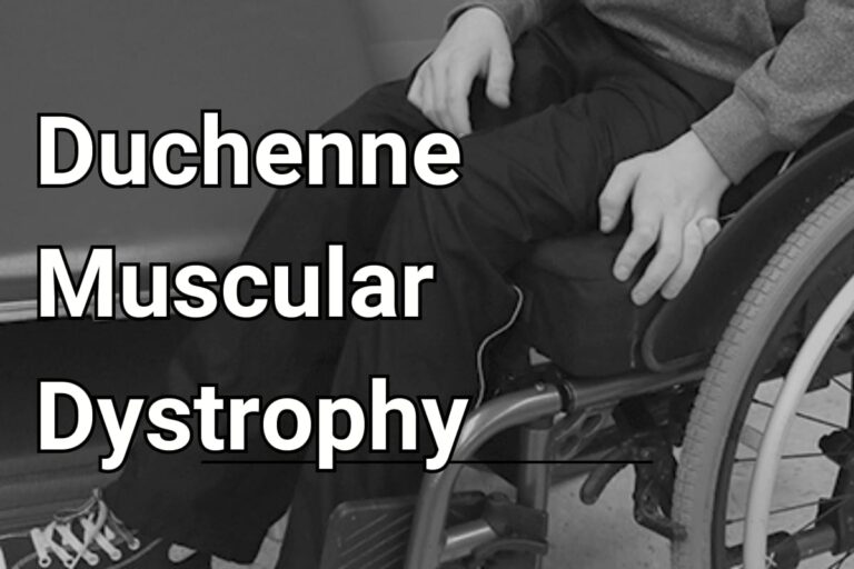 Duchenne Muscular Dystrophy - Symptoms, Causes & Treatments