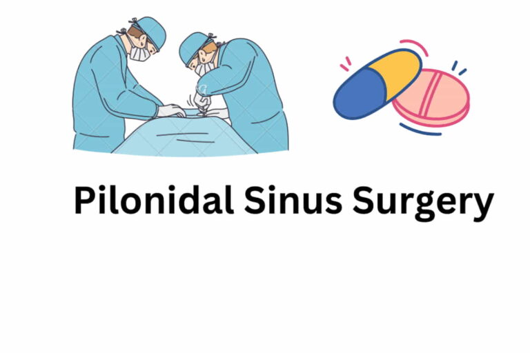 Pilonidal Sinus Surgery
